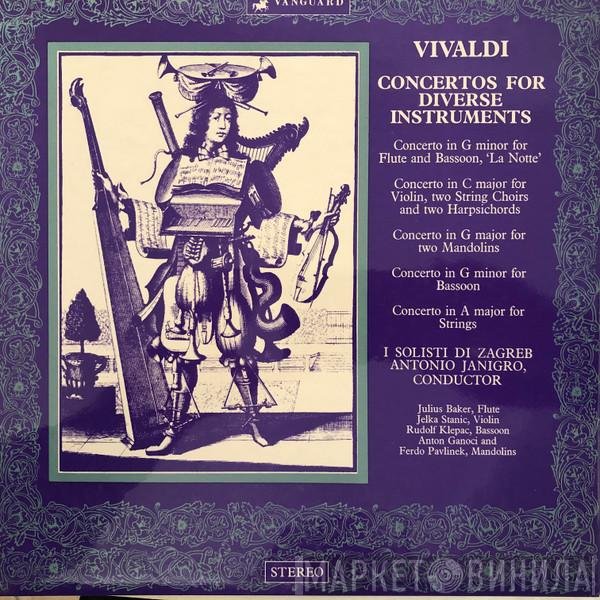 Antonio Vivaldi - Zagrebački Solisti / Antonio Janigro  - Concertos For Diverse Instruments