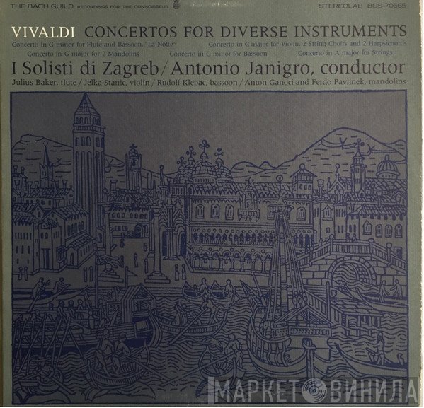 Antonio Vivaldi - Zagrebački Solisti / Antonio Janigro  - Concertos For Diverse Instruments