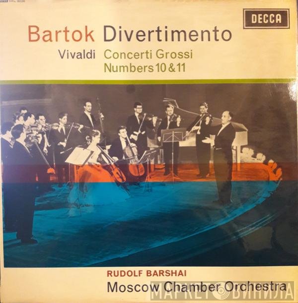 Antonio Vivaldi, Béla Bartók, Rudolf Barshai, Moscow Chamber Orchestra - Divertimento / Concerti Grossi Numbers 10 & 11