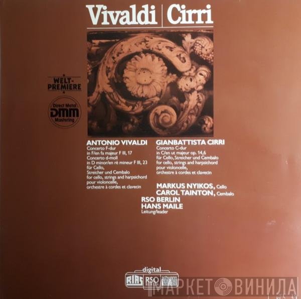 Antonio Vivaldi / Giovanni Battista Cirri, Markus Nyikos, Carol Tainton, Radio-Symphonie-Orchester Berlin, Hans Maile  - Cellokonzerte