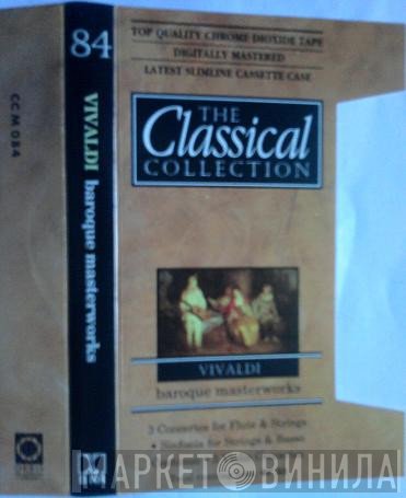 Antonio Vivaldi  - Baroque Masterworks