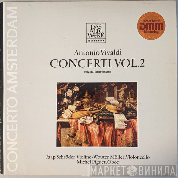 Antonio Vivaldi, Concerto Amsterdam, Jaap Schröder, Wouter Möller, Michel Piguet  - Concerti, Vol.2