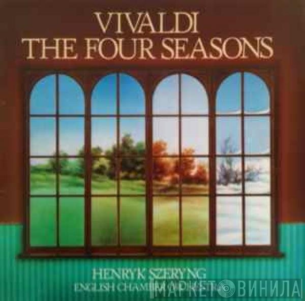 Antonio Vivaldi, English Chamber Orchestra, Henryk Szeryng - Vivaldi The Four Seasons