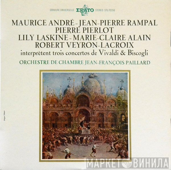 Antonio Vivaldi, Francesco Biscogli, Jean-François Paillard, Maurice André, Lily Laskine, Jean-Pierre Rampal, Marie-Claire Alain  - Trois Concertos