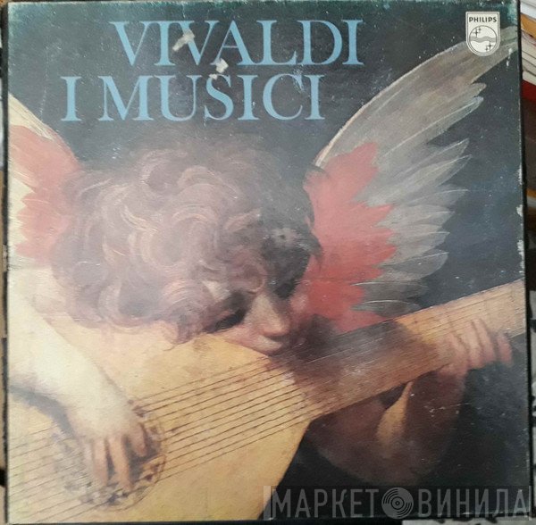 Antonio Vivaldi, I Musici  - Vivaldi