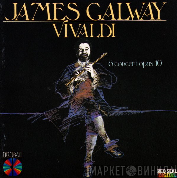 Antonio Vivaldi, James Galway - 6 Concerti, Op. 10