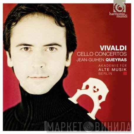 Antonio Vivaldi, Jean-Guihen Queyras, Akademie Für Alte Musik Berlin  - Cello Concertos