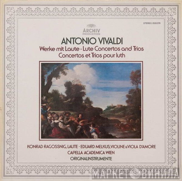 Antonio Vivaldi, Konrad Ragossnig, Capella Academica Wien, Eduard Melkus - Werke Mit Laute = Lute Concertos And Trios = Concertos Et Trios Pour Luth
