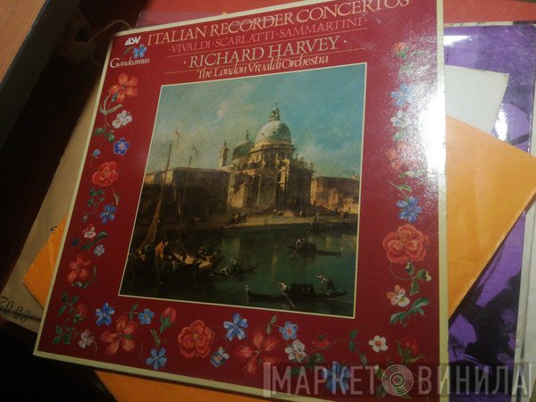 Antonio Vivaldi, Richard Harvey , Giuseppe Sammartini, Alessandro Scarlatti, The London Vivaldi Orchestra - Italian Recorder Concertos