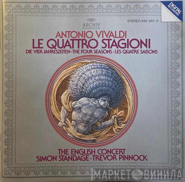 Antonio Vivaldi, Simon Standage, Trevor Pinnock, The English Concert - Le Quattro Stagioni