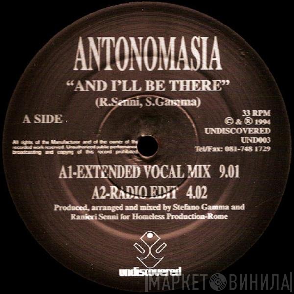 Antonomasia - And I'll Be There