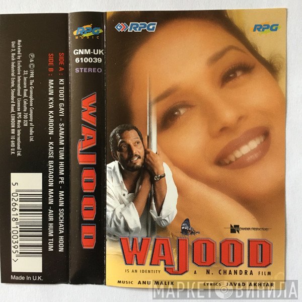 Anu Malik, Javed Akhtar - Wajood (Is An Identity)