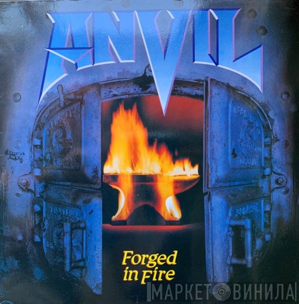 Anvil  - Forged In Fire
