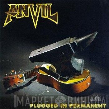 Anvil  - Plugged In Permanent