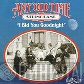 Any Old Time String Band - I Bid You Goodnight