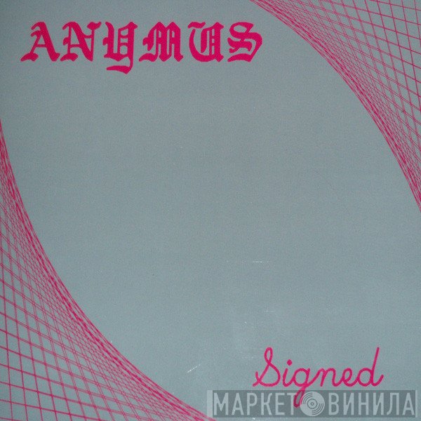 Anymus - Signed