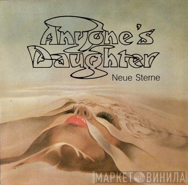 Anyone's Daughter  - Neue Sterne