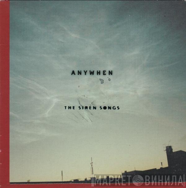 Anywhen - The Siren Songs