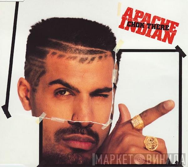 Apache Indian  - Chok There