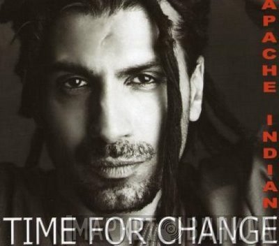 Apache Indian - Time For Change