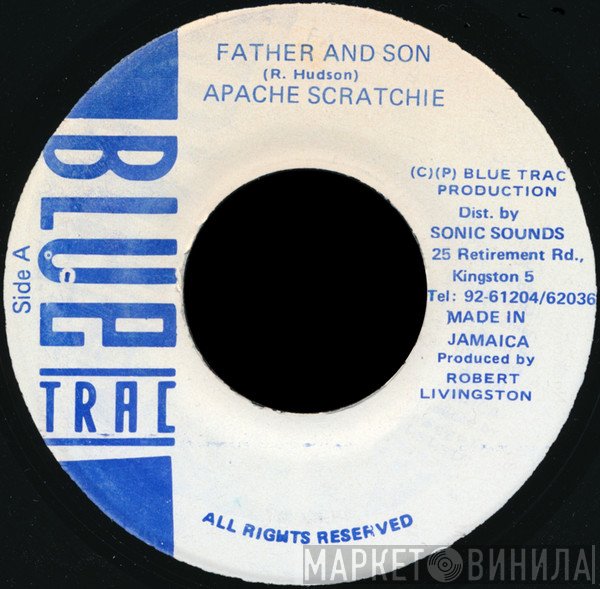 Apache Scratchy - Father And Son