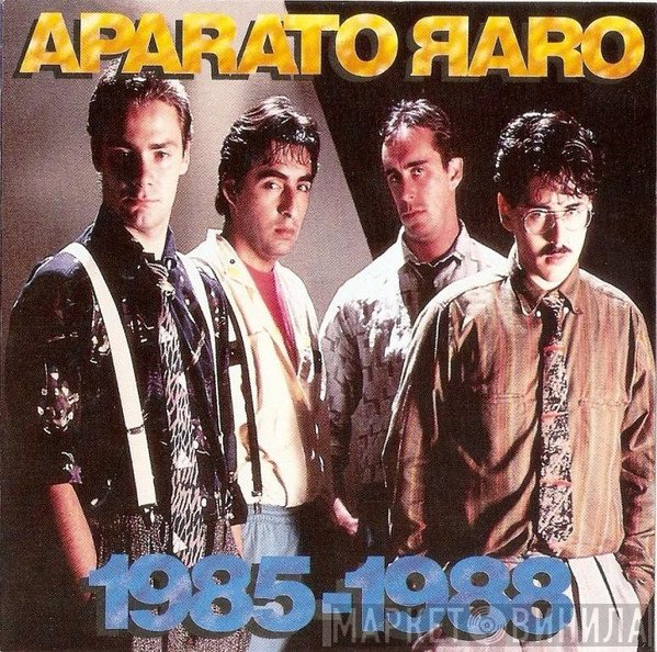 Aparato Raro  - Aparato Raro 1985-1988