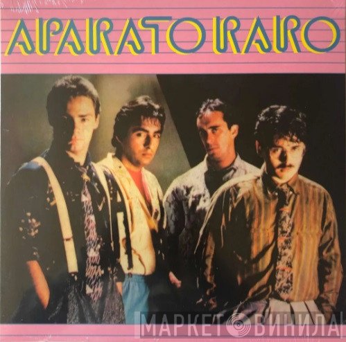 Aparato Raro  - Aparato Raro