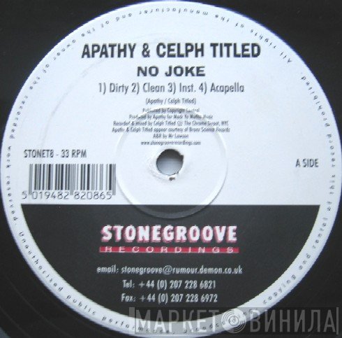 Apathy, Celph Titled - No Joke / Science Of The Bumrush