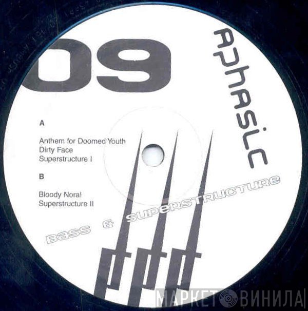 Aphasic  - Bass & Superstructure