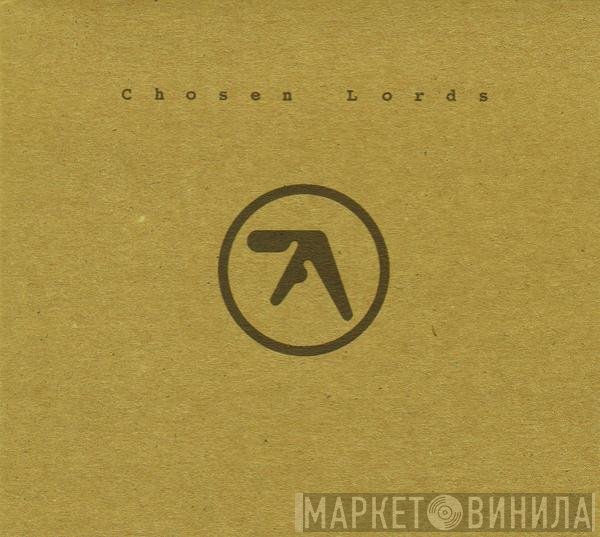 Aphex Twin  - Chosen Lords