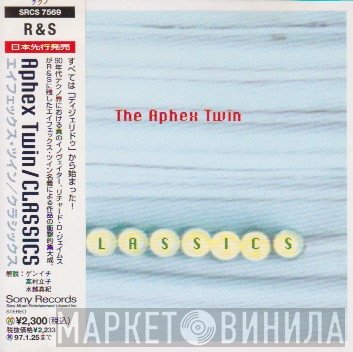 Aphex Twin  - Classics