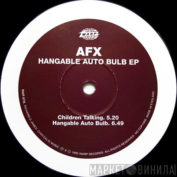 Aphex Twin  - Hangable Auto Bulb EP