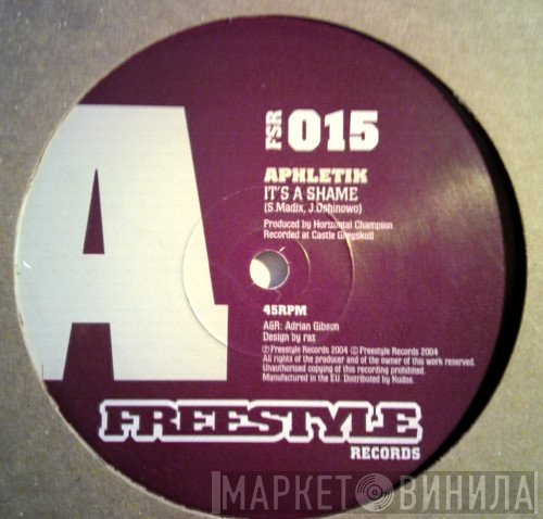 Aphletik - It's A Shame