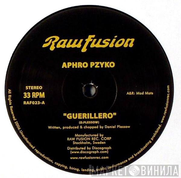 Aphro Pzyko - Guerillero