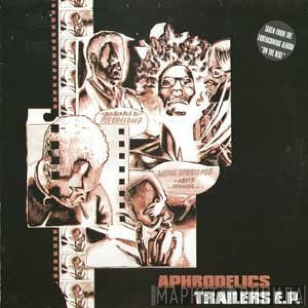 Aphrodelics  - Trailers E.P.