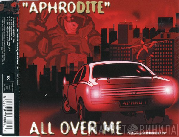 Aphrodite  - All Over Me