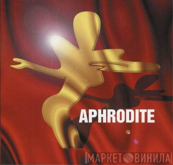 Aphrodite  - Aphrodite