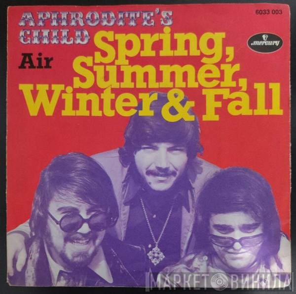 Aphrodite's Child  - Spring Summer Winter And Fall