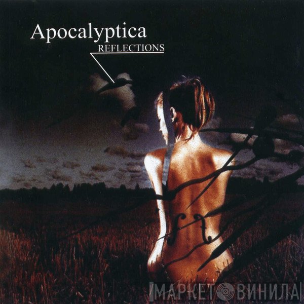 Apocalyptica  - Reflections