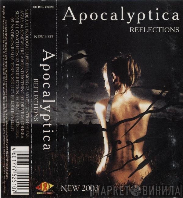 Apocalyptica  - Reflections