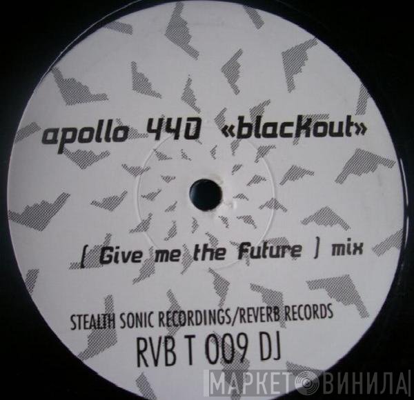 Apollo 440 - Blackout
