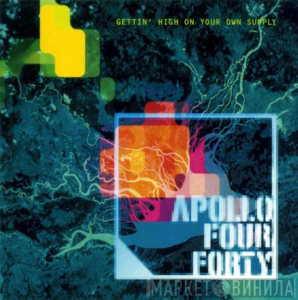 Apollo 440  - Gettin' High On Your Own Supply