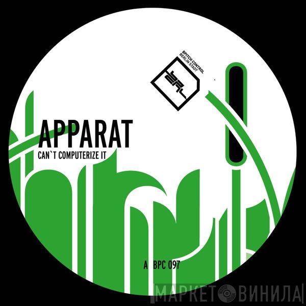 Apparat  - Can't Computerize It