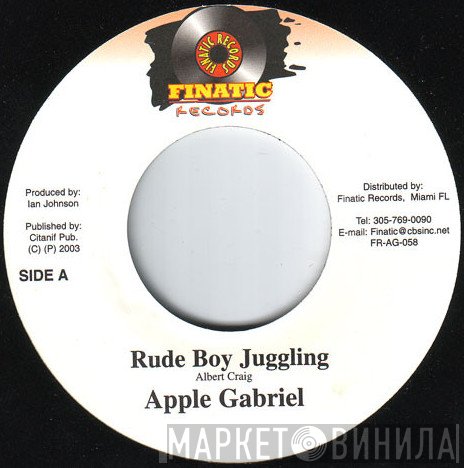 Apple Gabriel  - Rude Boy Juggling