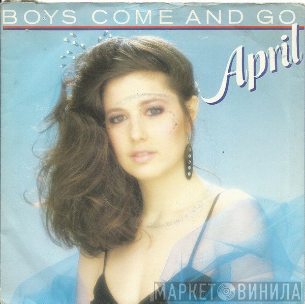 April Jaffe - Boys Come And Go