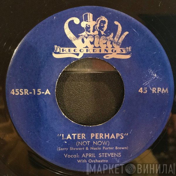 April Stevens  - Later Perhaps (Not Now)