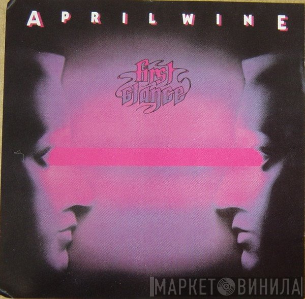 April Wine  - First Glance