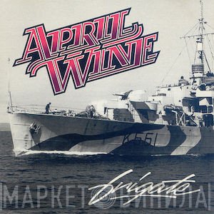 April Wine  - Frigate