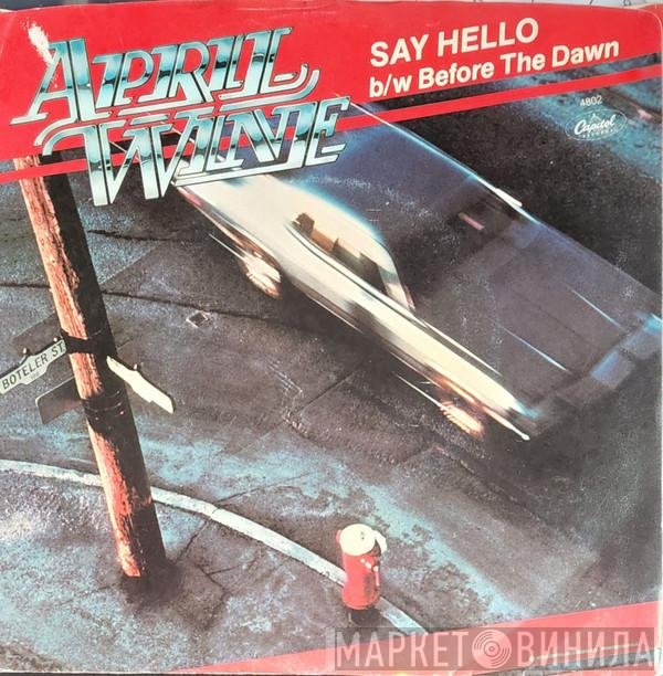 April Wine  - Say Hello