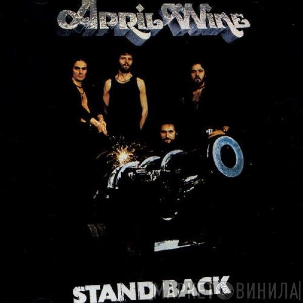 April Wine  - Stand Back